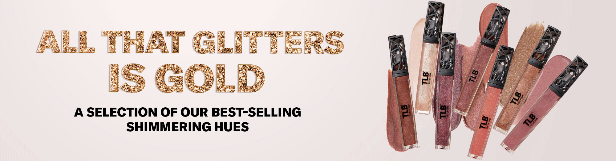 All that Glitters is Gold